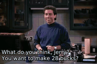 What do you think, Jerry? You want to make 28 bucks? - The Stock Tip