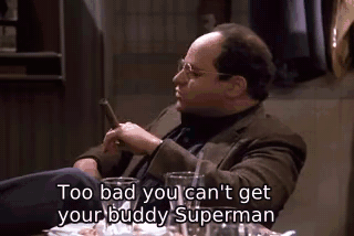 Too bad you can't get your buddy Superman - The Stock Tip