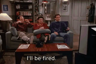 I'll be fired. - The Letter